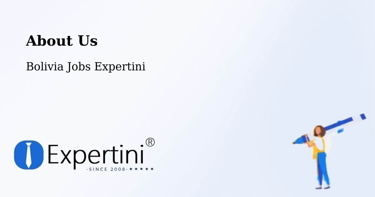 About Expertini Recruitment Platform  – Bolivia - Bolivia Jobs Expertini