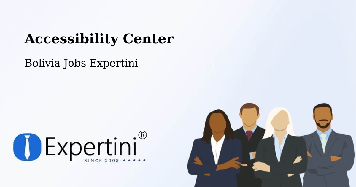 Accessibility Statement – Bolivia - Bolivia Jobs Expertini