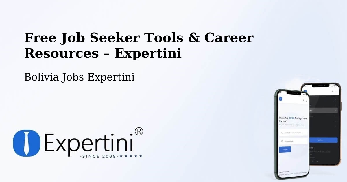 Free Job Seeker Tools & Career Resources – Bolivia - Bolivia Jobs Expertini