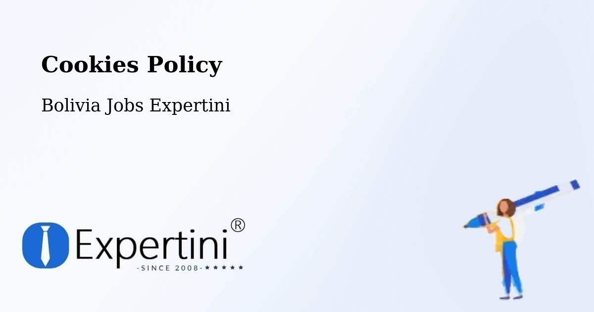 Cookie Policy – Bolivia - Bolivia Jobs Expertini