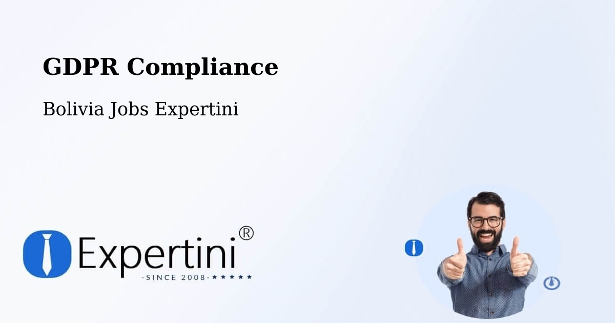 EU GDPR Compliance Statement – Bolivia - Bolivia Jobs Expertini