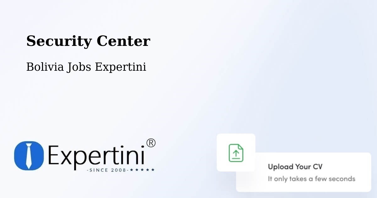 Security & Compliance – Bolivia - Bolivia Jobs Expertini